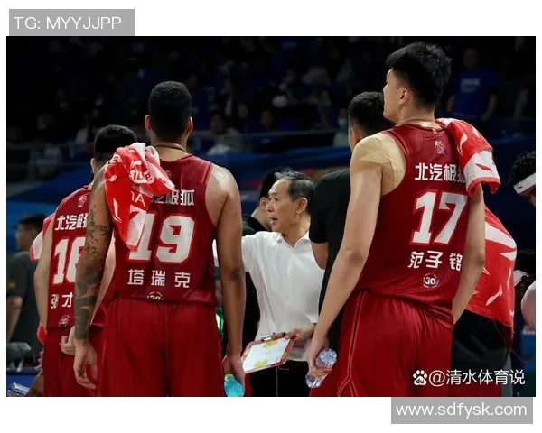 北京篮球队球员个人能力分析与战术配合的深度探讨